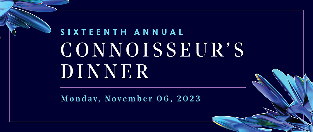 Sixteenth Annual Connoisseur's Dinner