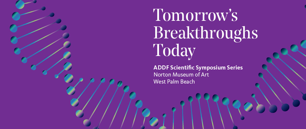 Tomorrow’s Breakthroughs Today Scientific Symposium Series