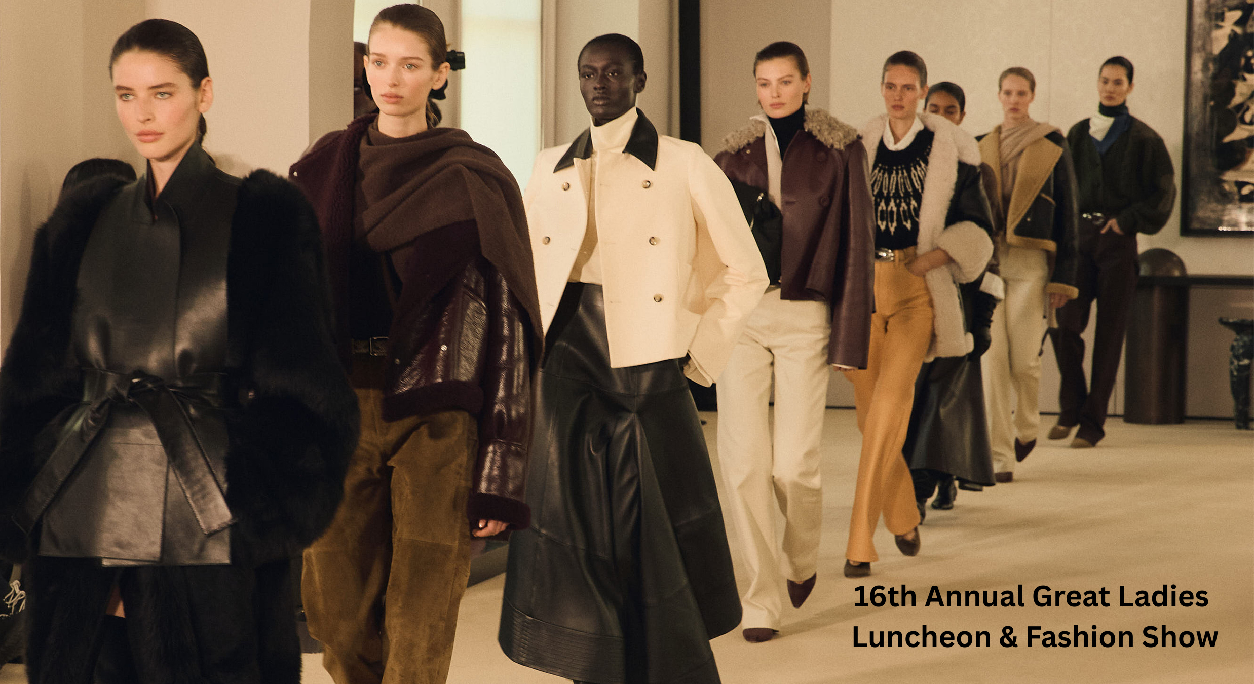 Sixteenth Annual Great Ladies Luncheon & Fashion Show 